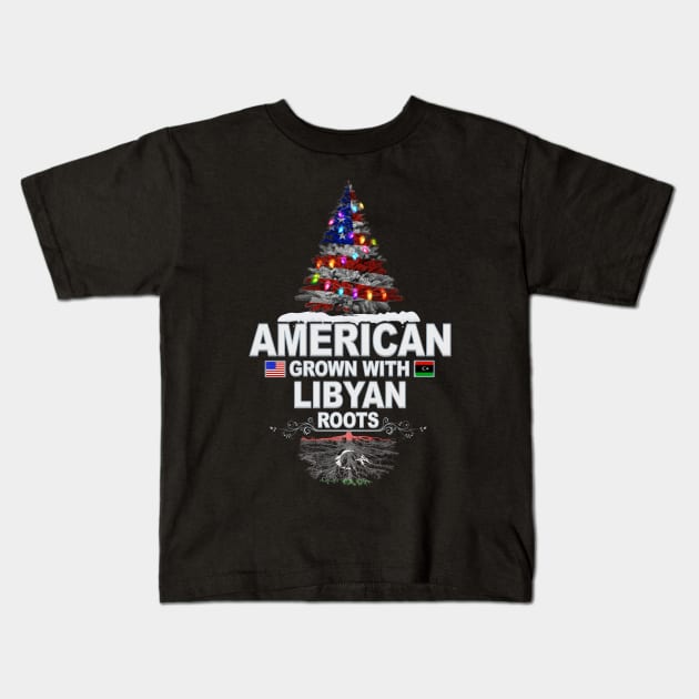 Christmas Tree  American Grown With Libyan Roots - Gift for Libyan From Libya Kids T-Shirt by Country Flags